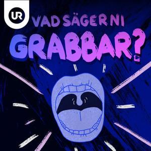 Vad säger ni grabbar? by UR – Utbildningsradion
