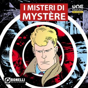 I Misteri di Mystère by OnePodcast