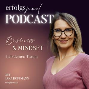 Erfolgsjuwel - Leb deinen Traum by Jana Hoffmann