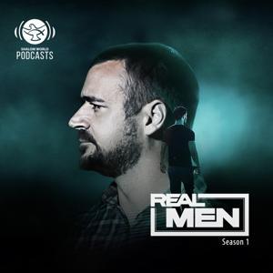 Real Men (Season 1) | Shalom World by Shalom World Podcasts