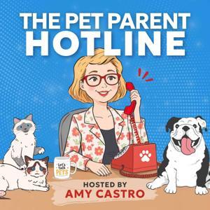 The Pet Parent Hotline | Pet Parent Advice & Support for Overwhelmed Pet Parents by Amy Castro