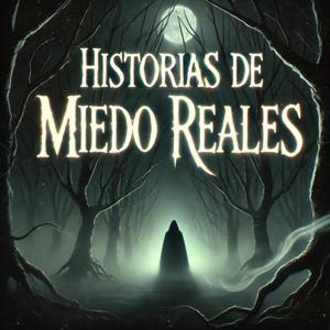Historias de Miedo Reales by David Sánchez