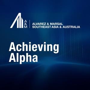 Achieving Alpha by Alvarez & Marsal