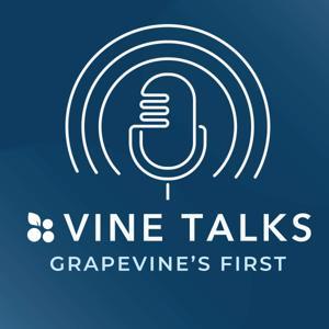Vine Talks by Grapevine's First Baptist Church