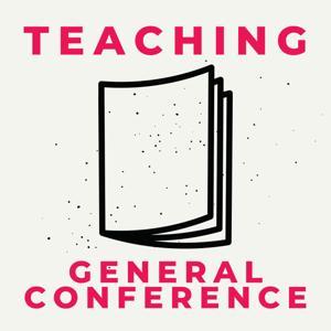 Teaching General Conference by Kurt Francom