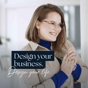 Design your business. Design your life. by Lina Borgmann