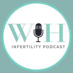 Waiting in Hope Infertility Podcast by Waiting in Hope Infertility
