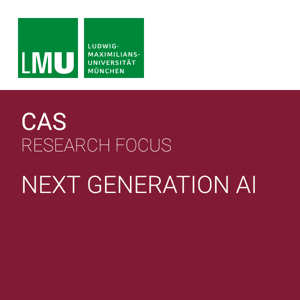 Center for Advanced Studies (CAS) Research Focus Next Generation AI by Center for Advanced Studies (CAS)