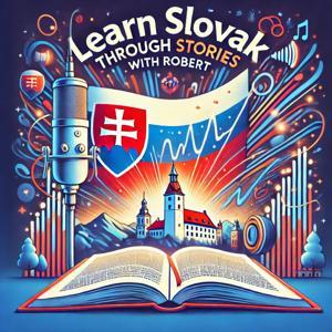 Learn Slovak Through Stories by Robert Sipkovsky