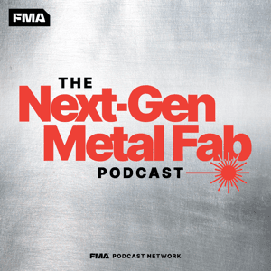 Next-Gen Metal Fab by Fabricators and Manufacturers Association