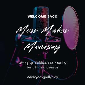 Mess Makes Meaning by Joy and Raenelle
