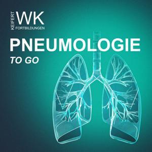 Pneumologie to go: Von einfach bis komplex by WK-Fortbildungen Harald Keifert