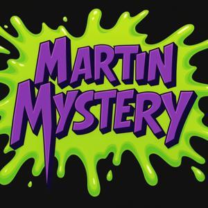 Martin Mystery by Ramscast Network
