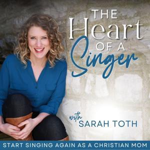 The Heart of a Singer - Vocal Rehab, Vocal Warm-ups, Christian Musician, Breathing Technique, Singing Lessons by Sarah Toth - Voice Teacher, Opera Singer, Worship Leader, Vocal Coach, Mentor to Christian Women