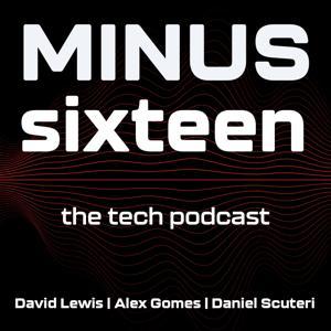 The Minus Sixteen Podcast by David Lewis