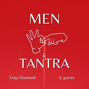 Men, Sex & Tantra by Tanja Diamond