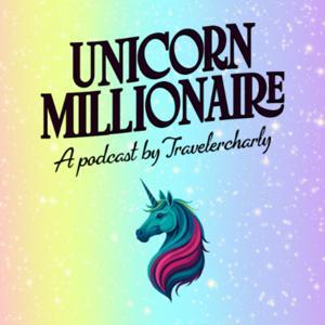 Unicorn Millionaire Podcast: LGBTQ+ BIPOC Financial Coaching to Crush Debt and Retire Early by @travelercharly