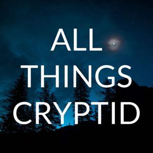 All Things Cryptid by Amanda Winter