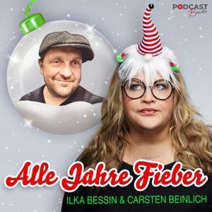 Alle Jahre Fieber! Weihnachten mit Ilka Bessin und Carsten Beinlich by Ilka Bessin, Carsten Beinlich