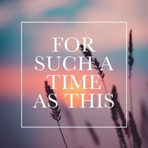 For Such A Time As This by SG Women Sovereign Grace Media