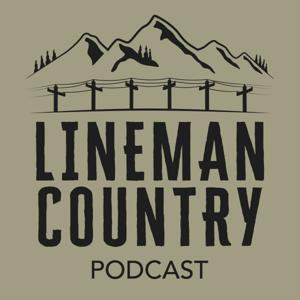 Lineman Country Podcast by Southeast Lineman Training Center