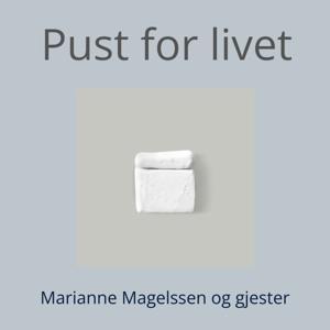 Pust for livet by Marianne Magelssen