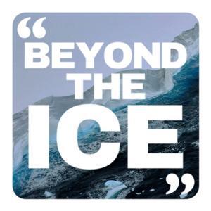 Beyond the Ice by British Antarctic Survey