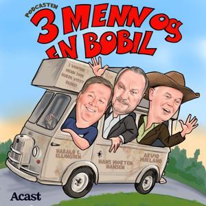 3 menn og en bobil by Hans Morten Hansen, Arvid Mæland, Harald Eide Ellingsen // Acast