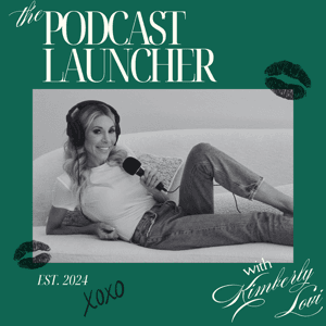 The Podcast Launcher with Kimberly Lovi by Iconic Nation Media