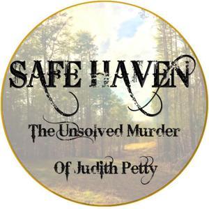 Safe Haven - The Unsolved Murder of Judith Petty by 13 Stars Media