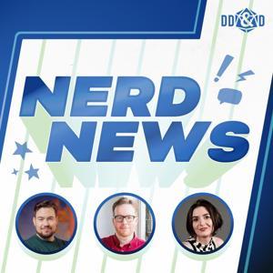 Nerd News - Covering Movies, TV, TTRPGs, Video Games, Star Wars, Marvel, DC Comics, Warhammer 40K, and everything Nerd Culture! by Dumb-Dumbs & Dice