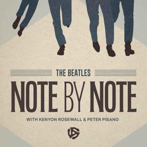 The Beatles: Note By Note by Note By Note Series