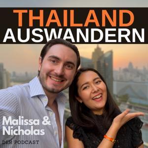 Thailand Auswandern - Wahlheimat Bangkok by Malissa und Nicholas