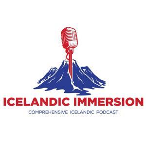 Icelandic Immersion - Comprehensive Icelandic Podcast by Icelandic Immersion