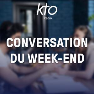KTO Radio / Conversation du weekend by KTO Radio