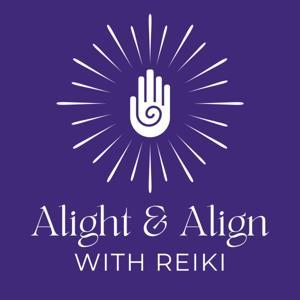 Alight & Align with Reiki by Evie Reyna, Nancy Shapiro