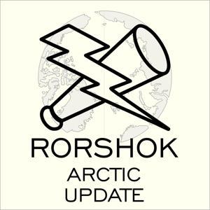 Rorshok Arctic Update by Rorshok Podcasts