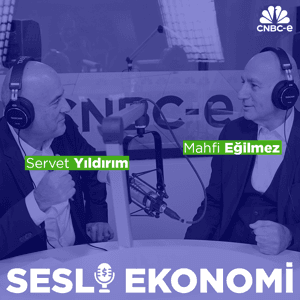 Sesli Ekonomi by CNBC-e