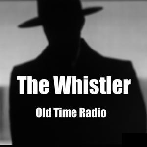 The Whistler - Old Time Radio by Inception Point Ai