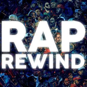 Rap Rewind: Hip Hop's Most Interesting Stories by Rap Rewind