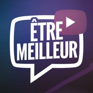 ÊTRE MEILLEUR by Être Meilleur