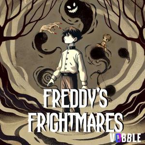 Freddy’s Frightmares: Supernatural Story For Kids | Horror Thriller | Mystery Adventure by Vobble