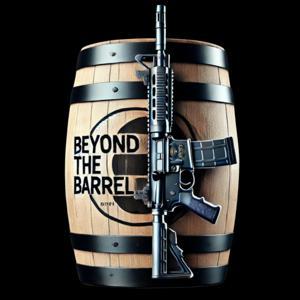 Beyond The Barrel Podcast by Beyond The Barrel Podcast
