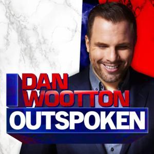 Dan Wootton Outspoken by Dan Wootton