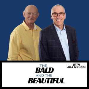 The Bald and the Beautiful with KB and the Doc by JMP Productions