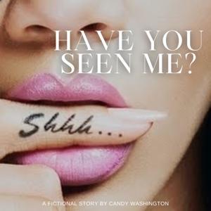 Have You Seen Me? by 1214 Media Productions