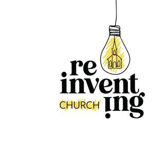 Reinventing Church by Derek Sanford