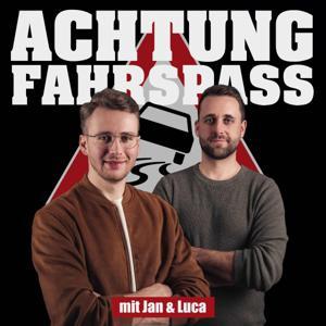 Achtung Fahrspass - der Autopodcast für Nerds by Jan Götze & Luca Thomas
