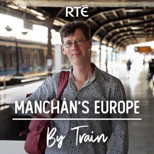 Manchán's Europe by RTÉ