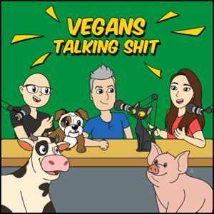Vegans Talking Shit by The Tofu Trio